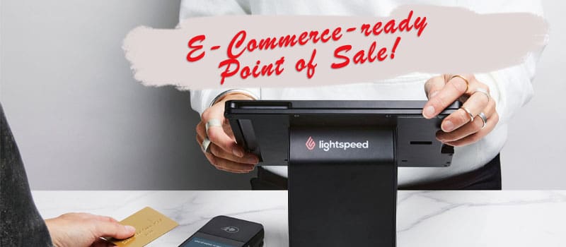 E-Commerce-ready Lightspeed POS
